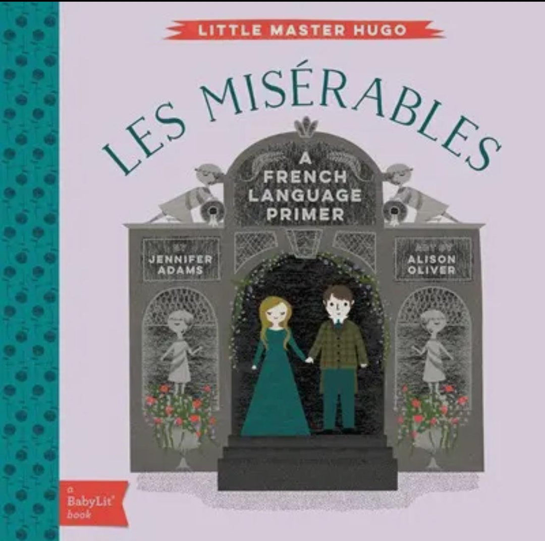 Les Misérables: A BabyLit French Primer – Classic Children’s Board Book