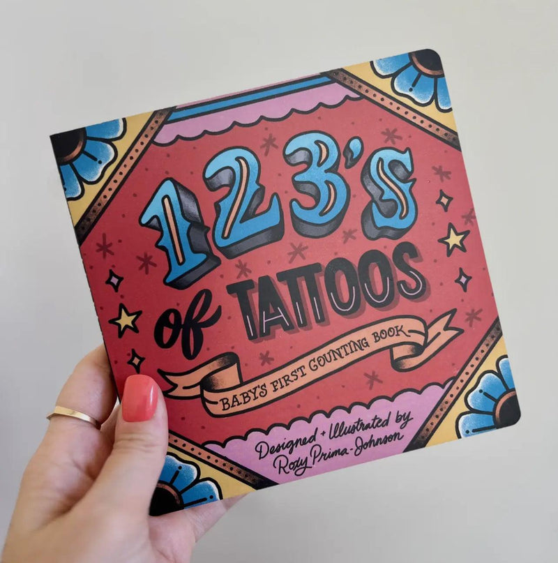 123’s of Tattoos: Baby Board Book for Learning Numbers