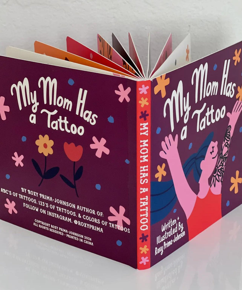 My Mom Has a Tattoo: Baby Board Book | Tattoo-Inspired Story for Babies & Toddlers