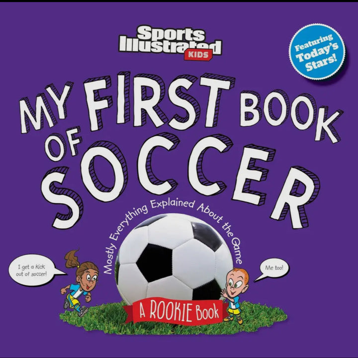 My First Book of Soccer: A Rookie Book – Intro to the Game