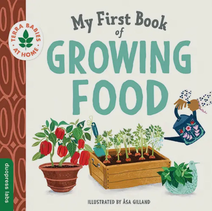 My First Book of Growing Food – A Nature Board Book for Kids