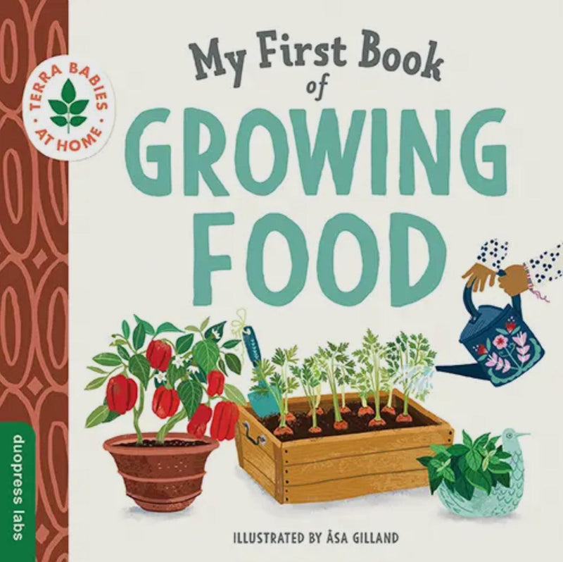 My First Book of Growing Food – A Nature Board Book for Kids