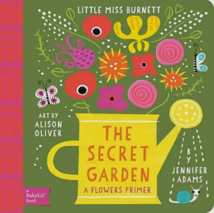 Secret Garden: A BabyLit Flowers Primer – Classic Children’s Board Book